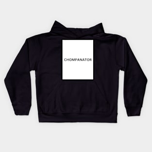 chompanator Kids Hoodie